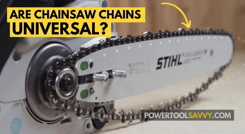 are chainsaw chains universal - featured image