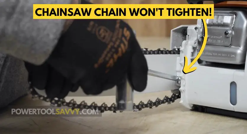 chainsaw chain won't tighten - featured image