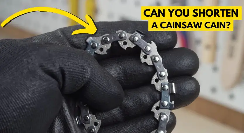 can you shorten a chainsaw chain - featured image