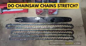 Read more about the article Do Chainsaw Chains Stretch? (STOP Wasting Your Money!)