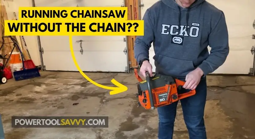 can you run a chainsaw without the chain - featured image