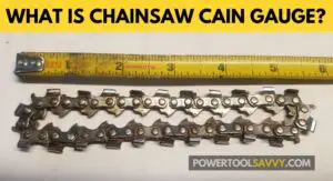 Read more about the article What is Chainsaw Chain Gauge? (The ULTIMATE Guide!)