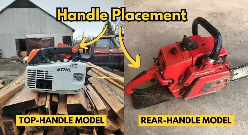 top-handle vs rear-handle chainsaw - handle placement